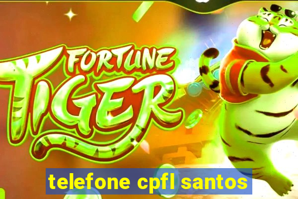 telefone cpfl santos